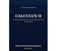 Calculus II: A Complete Course: A Comprehensive and Contemporary Treatment