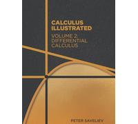 Calculus Illustrated. Volume 2: Differential Calculus