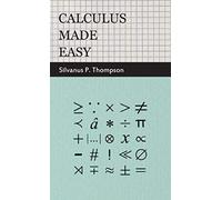 Calculus Made Easy
