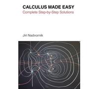 Calculus Made Easy: Complete Step-By-Step Solutions