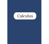 Calculus Notebook - 125 Pages V1: College Ruled Paper | 8.5 x 11" | School, Study, and Lab Notes, Academic Lined Notebook for Students, Teachers, and Math Lovers
