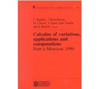 Calculus of Variations, Applications, and Computations, Pitman Research Notes in Mathematics Series, 326 C. Bandle (Auteur)