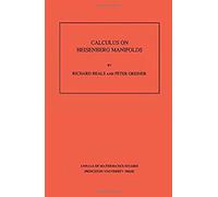Calculus on Heisenberg Manifolds, Annals of Mathematics Studies Peter Greiner, Richard Beals (Auteur)