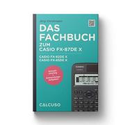 CALCUSO Manuel mathématiques de la Casio fx-82DE X ClassWiz - 80 Pages au Format DIN A5 - Guide Rapide avec exemples Pratiques et Exercices