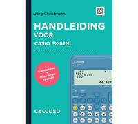 CALCUSO Manuel mathématiques de la Casio fx-82NL - 64 Pages au Format DIN A5 - Guide Rapide avec exemples Pratiques et Exercices