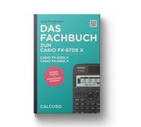 CALCUSO Manuel mathématiques de la Casio fx-85DE X ClassWiz - 80 Pages au Format DIN A5 - Guide Rapide avec exemples Pratiques et Exercices