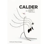 Calder Christine Laloue (Auteur), Annie Cohen-Solal (Auteur), Benoît Decron (Auteur), Itzhak Goldberg (Auteur), Jed Perl (Auteur), Brigitte Léal (Auteur), Aurore Méchain (Auteur)