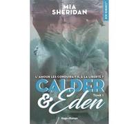 Calder et Eden - Tome 01 Mia Sheridan (Auteur)