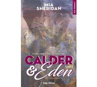 Calder et Eden - Tome 02 Mia Sheridan (Auteur)