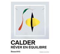 Calder. Rêver en équilibre: à la Fondation Louis Vuitton