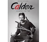 Calder, sculpteur de l'air