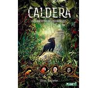 Caldera 1: Die Wächter Des Dschungels