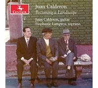 Calderon / Calderon / Lamprea - Becoming a Landscape