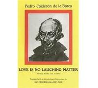 Calderon Love is no laughing matter by Page & Sean Calderon De LA Barca (Auteur)