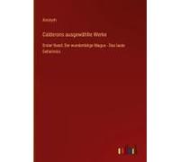 Calderons Ausgewählte Werke