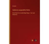 Calderons Ausgewählte Werke