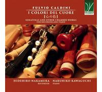 Caldini, Fulvio : I Colori Del Cuore-Sonatinas et Musique de Chambre pour Flûte À Bec et Piano