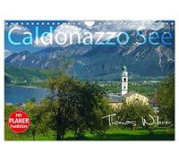 Caldonazzo See (Wandkalender 2026 DIN A4 quer), CALVENDO Monatskalender: Der Caldonazzosee in der Valsugana, ist der größte See im Trentino, da der ... nicht vollständig auf Trentiner Boden liegt.