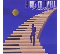 Caldwell, Bobby - Where is Love