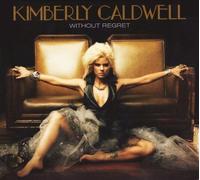 Caldwell, Kimberly - Without Regret (Special Collector's Edition) by Caldwell, Kimberly (2010-01-01)