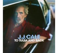 Cale J.J. - to Tulsa and Back [Import]