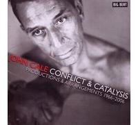 Cale, John.=v – Conflict & Catalysis : Productions And Arrangements 1966-2006 – Import