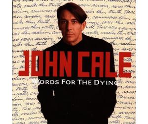 Cale,John - Words for the Dying