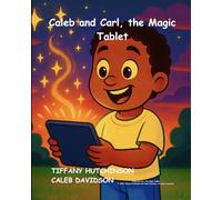 Caleb and Carl, The Magic Tablet