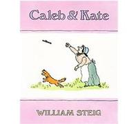 Caleb and Kate William Steig (Auteur)