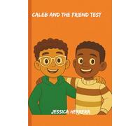 Caleb and the Friend Test