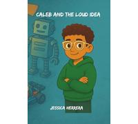 Caleb and the Loud Idea