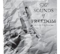 Caleb Berg Band - The Sounds Of Freedom