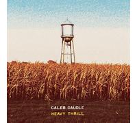 Caleb Caudle Heavy Thrill (Vinyl) 12" Album