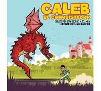 Caleb El Conquistador