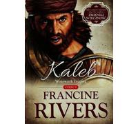Caleb, le guerrier et l'espion Partie 1