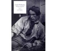 Caleb Williams, Broadview Literary Texts Series Arnold Markley, Gary J. Handwerk, William Godwin (Auteur)