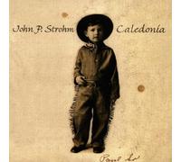 Caledonia by John P. Strohm