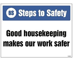 Caledonia Signs 15949K Panneau 6S Good Housekeeping Makes Our Work Safer