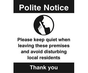 Caledonia Signs 27105H Pancarte Polite Notice Please Keep Quiet When Leaving