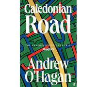 Caledonian Road: The Sunday Times bestseller