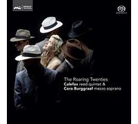 The Roaring Twenties. Arrangements pour Quintette à anches & mezzo-soprano de Gillespie, Copland, Britten, Weill Calefax Reed Quintet, Burggraaf.