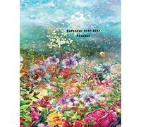 Calendar 2020-2021 Planner: Two Years Planner For Organizer Agenda & Diary, Inspirational Quotes, Schedule, Notebook Journal, And Business With Colorful Flowers Watercolor Painting Spring Multicolored