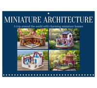 Calendar 2027 · Architecture miniature | Tout droit sorti d'un conte de fées: des maisons miniatures, des r ins… · 16.5" x 23.4" Open Size · CALVENDO Wall Calendar