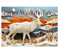 Calendar 2027 · Contes de la faune en papier | Murmures de papier du Nord · 11.7" x 16.5" Open Size · CALVENDO Wall Calendar