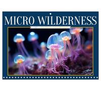 Calendar 2027 · Micro Wilderness | Microcosme de la mignonnerie · une année avec de drôles de… · 16.5" x 23.4" Open Size · CALVENDO Wall Calendar