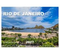 Calendar 2027 · RIO DE JANEIRO : La ville merveilleuse | Découvrez la beauté époustouflante de Rio de Janeiro · Ce calendrier… · 11.7" x 16.5" Open Size · CALVENDO Wall Calendar