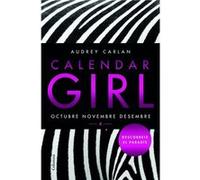 Calendar Girl 4 Carlan, Audrey (Auteur)