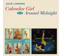 Calendar Girl / Around Midnight by LONDON,JULIE [Audio CD] NEUF