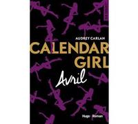 Calendar Girl - Avril Audrey Carlan (Auteur)