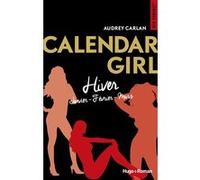 Calendar girl - Hiver Audrey Carlan (Auteur)